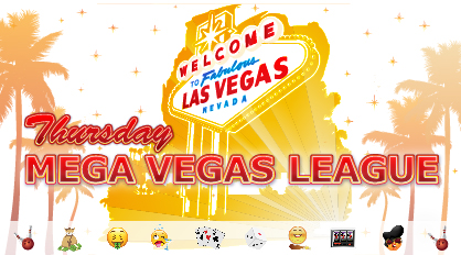 Mega Vegas Thursday